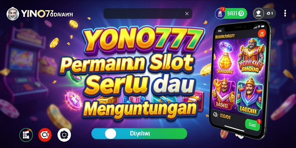 Screenshot utama YONO777 menampilkan gameplay dinamis dan grafis menawan.
